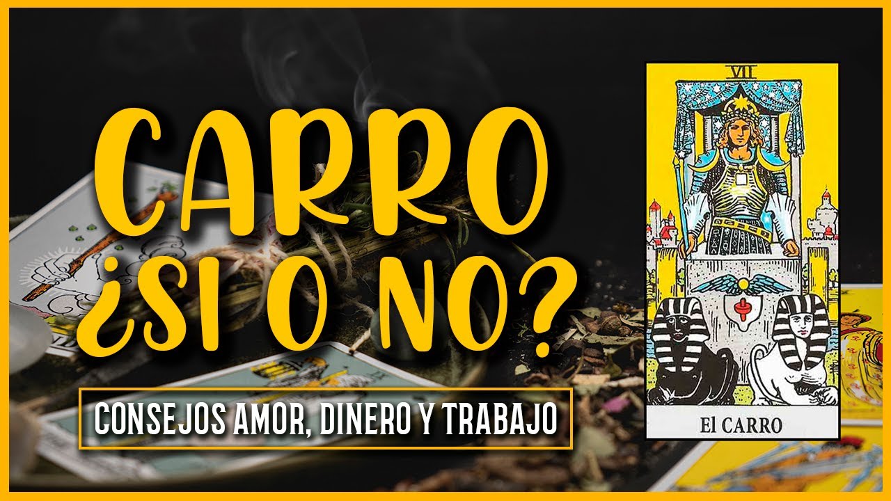el carro tarot si o no