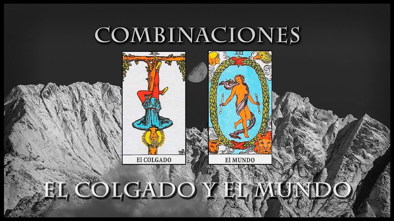 el colgado y el mundo tarot