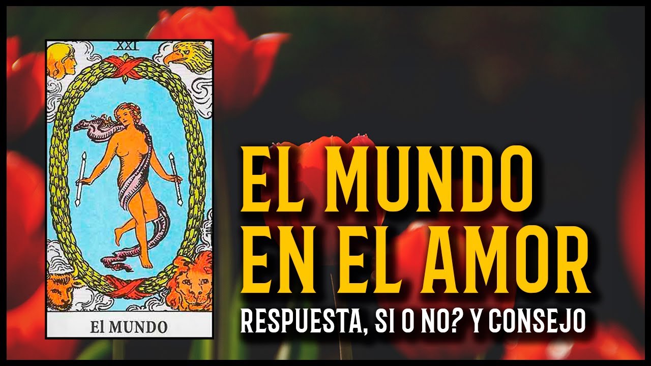el mundo tarot significado en el amor