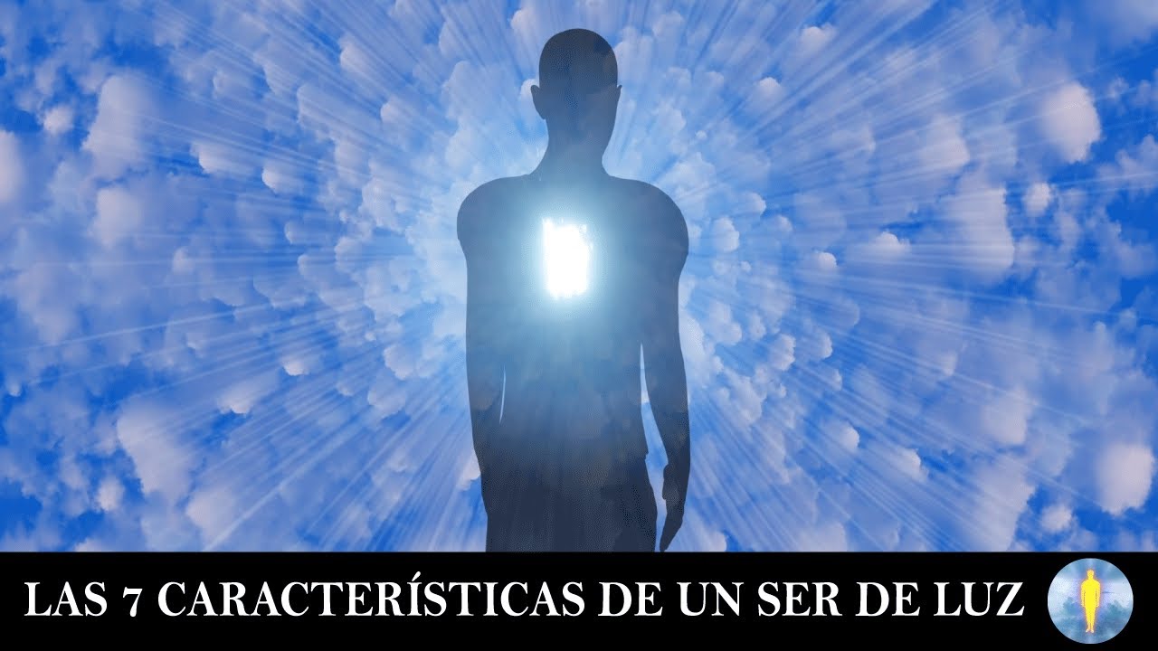 que es un ser de luz en la tierra