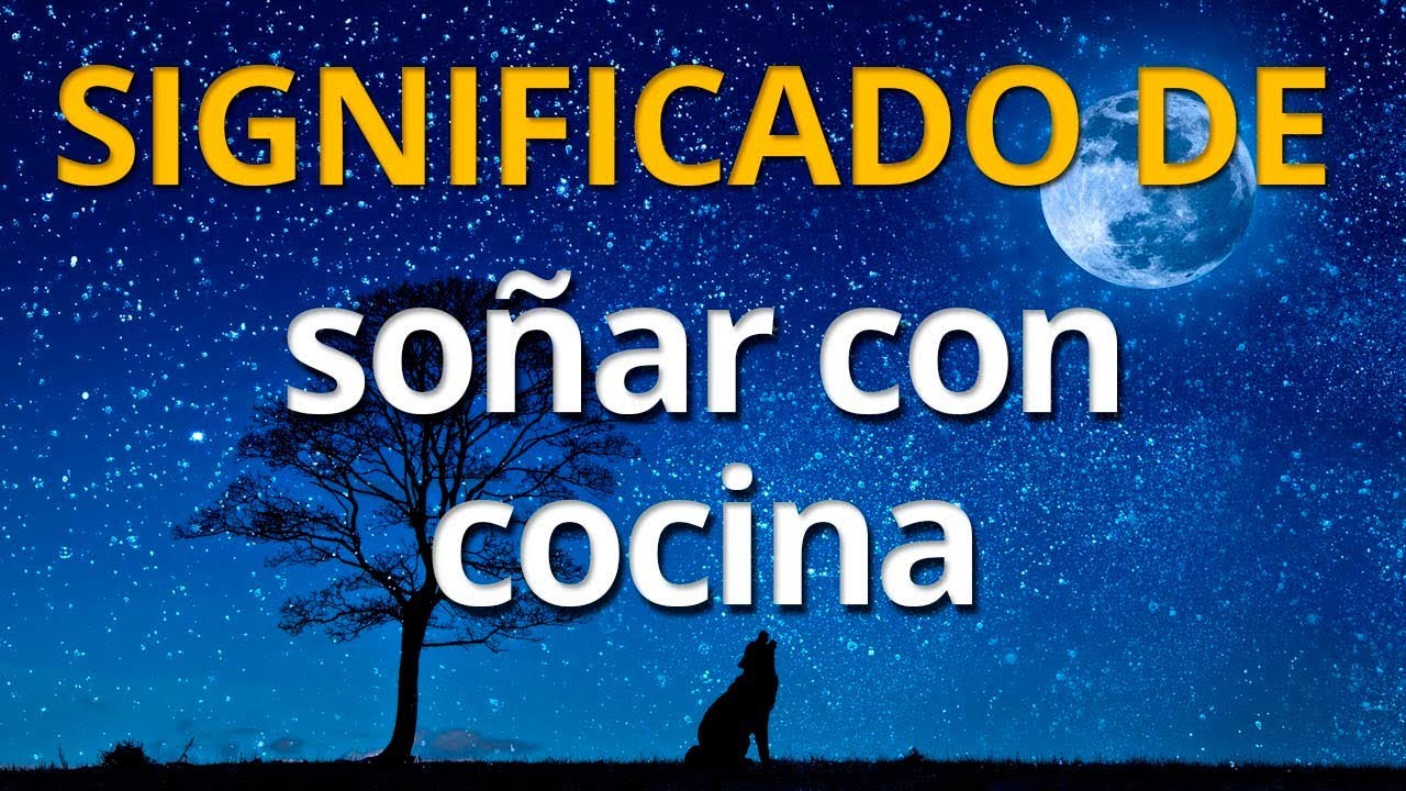 que significa soñar con la cocina sucia