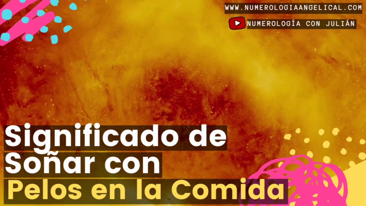 que significa soñar con pelos en la comida