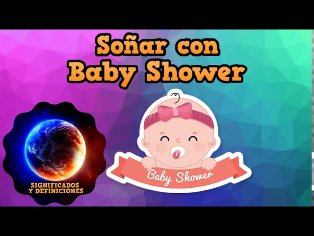 que significa soñar con un baby shower