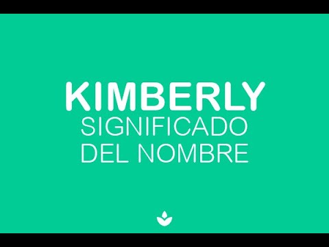 significado del nombre kimberly en la biblia