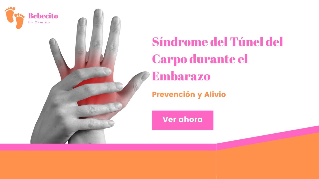 sindrome del tunel carpiano y embarazo