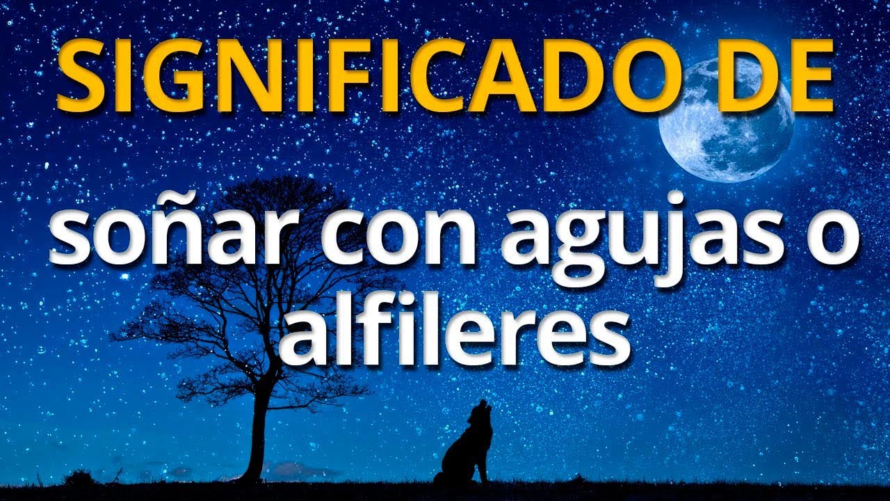 soñar con agujas de coser a mano