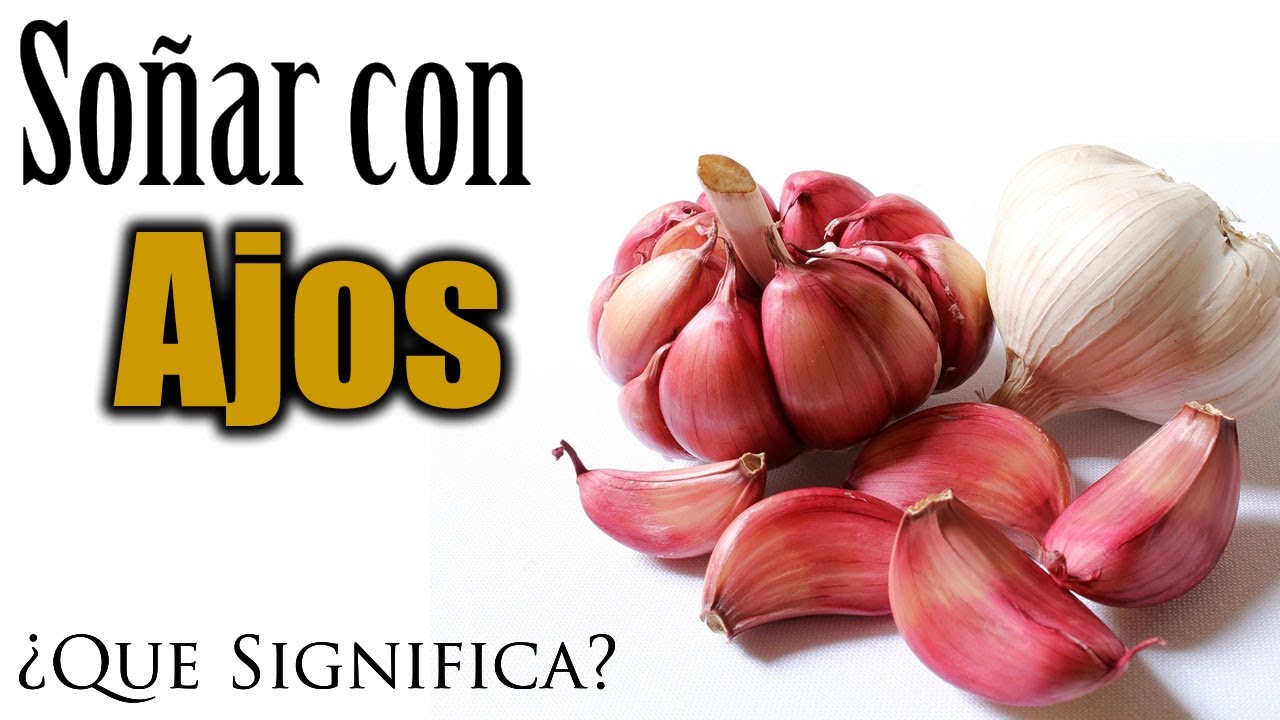 soñar con ajos que número juega