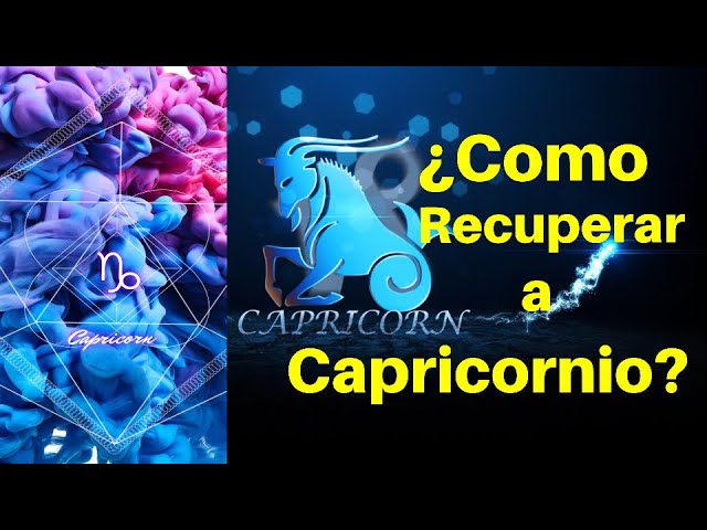 como hacer que un capricornio te extrañe