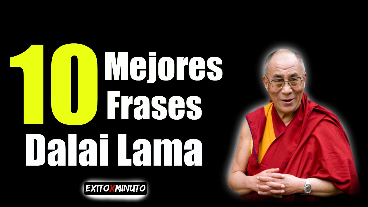 las 10 mejores frases del dalai lama