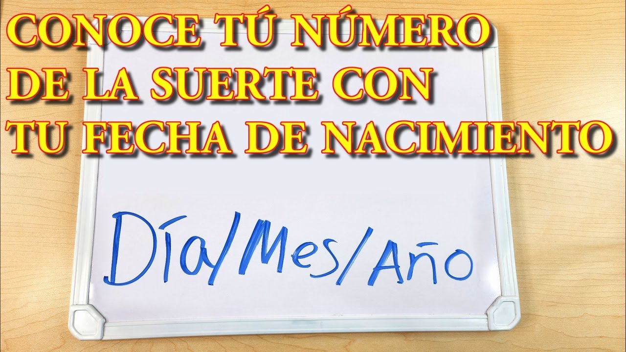 mi número de la suerte según mi fecha de nacimiento