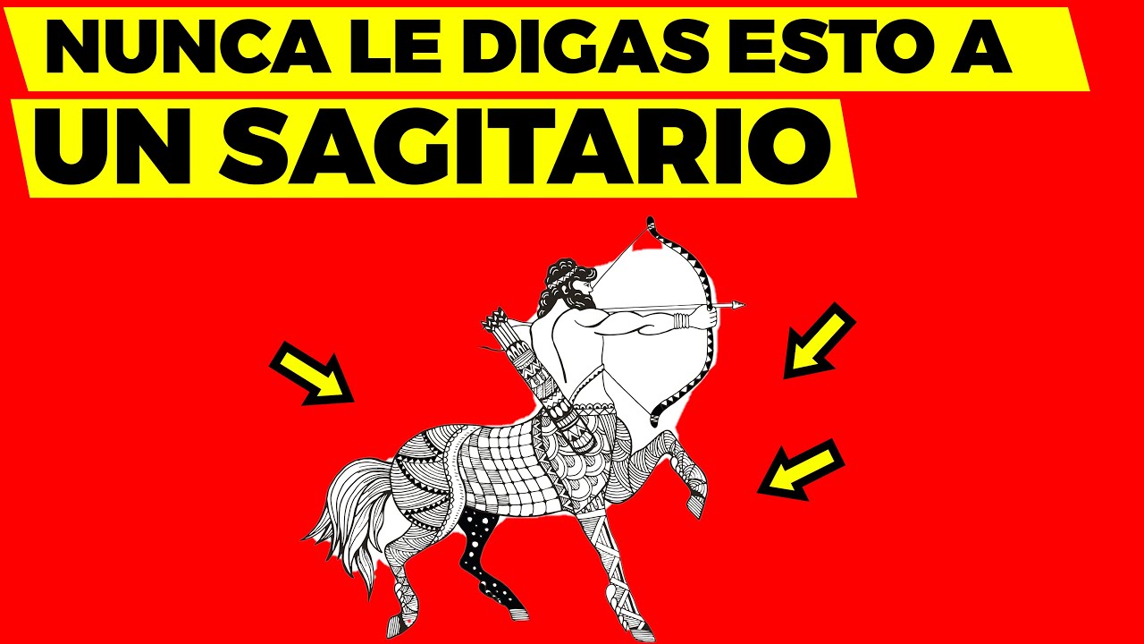 porque la mujer sagitario asusta a los hombres
