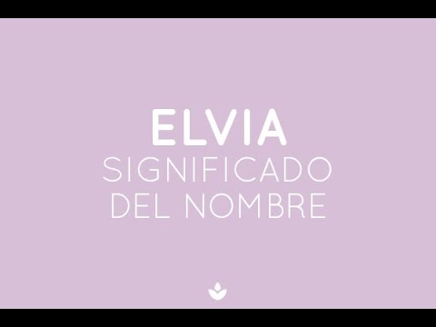 que significa el nombre de elvia