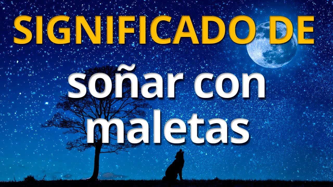 que significa soñar con una maleta