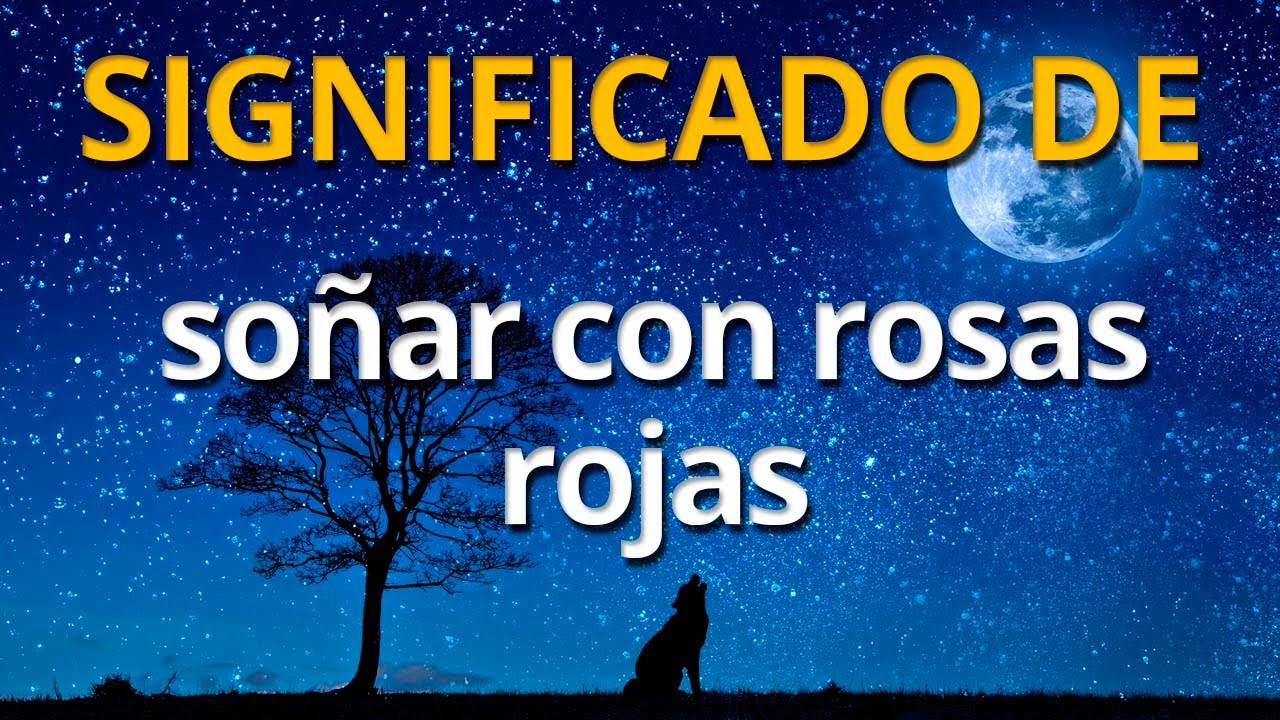 que significa soñar que te regalan rosas rojas