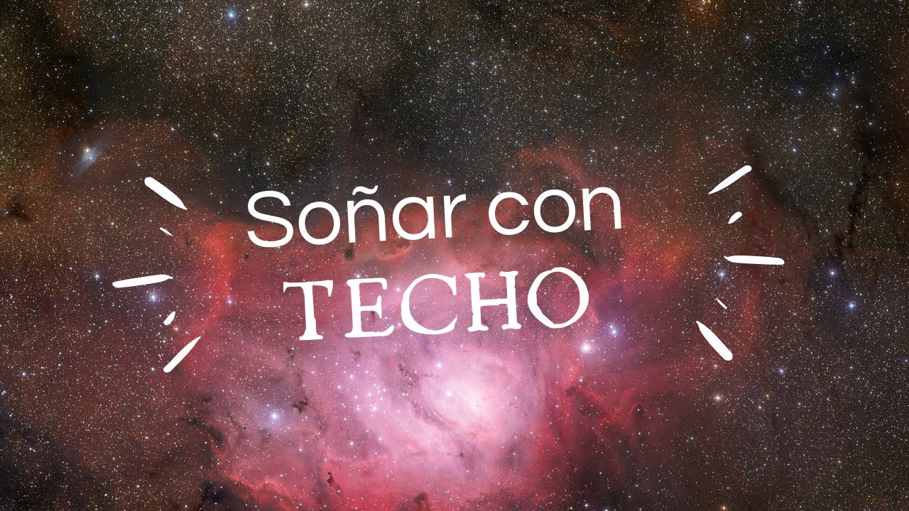 que significa soñar una casa sin techo