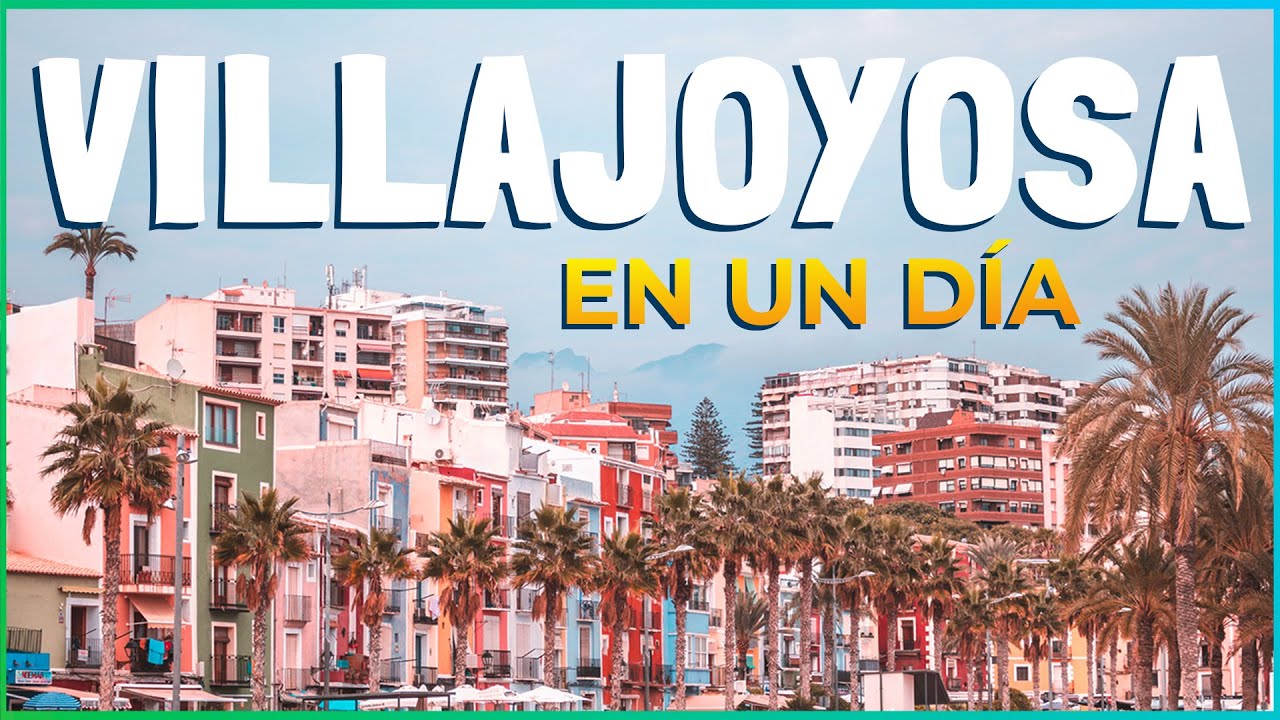 que ver en la vila joiosa