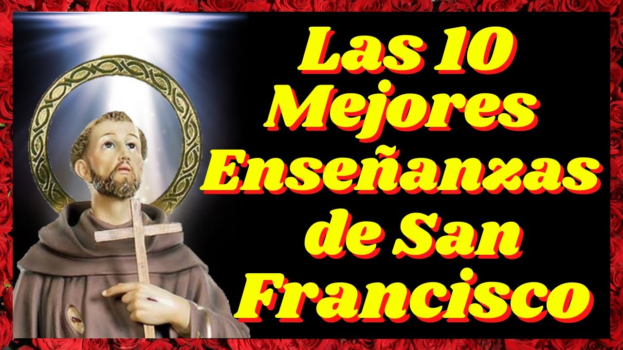 reflexiones de san francisco de asis
