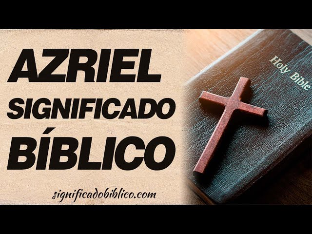 significado de azriel en la biblia