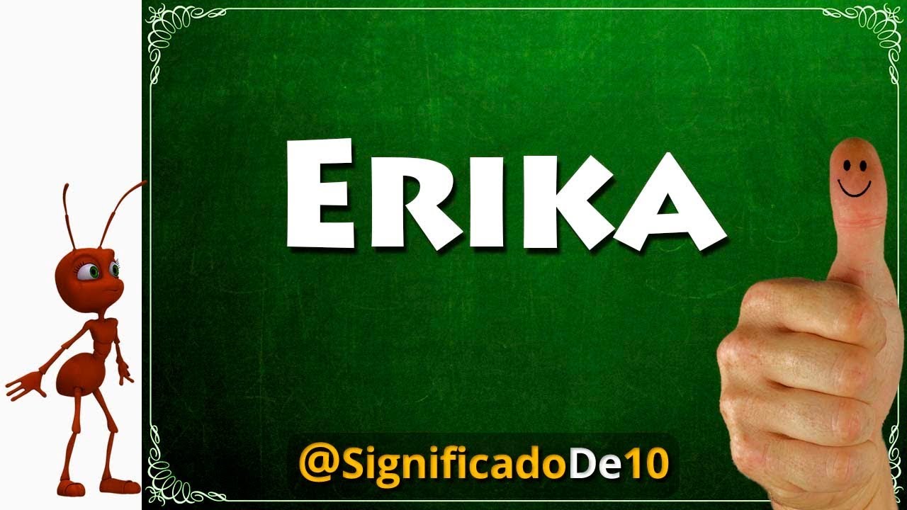significado de erika en la biblia