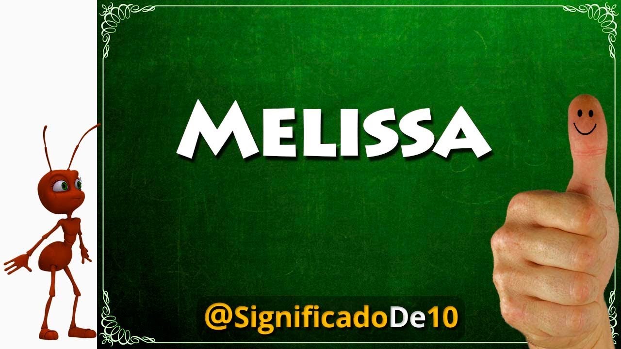 significado de melissa en la biblia
