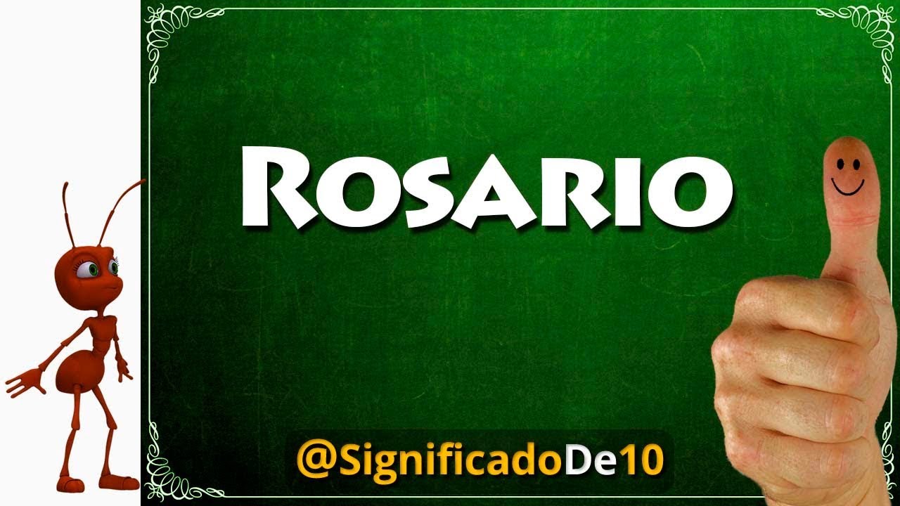 significado y personalidad del nombre rosario