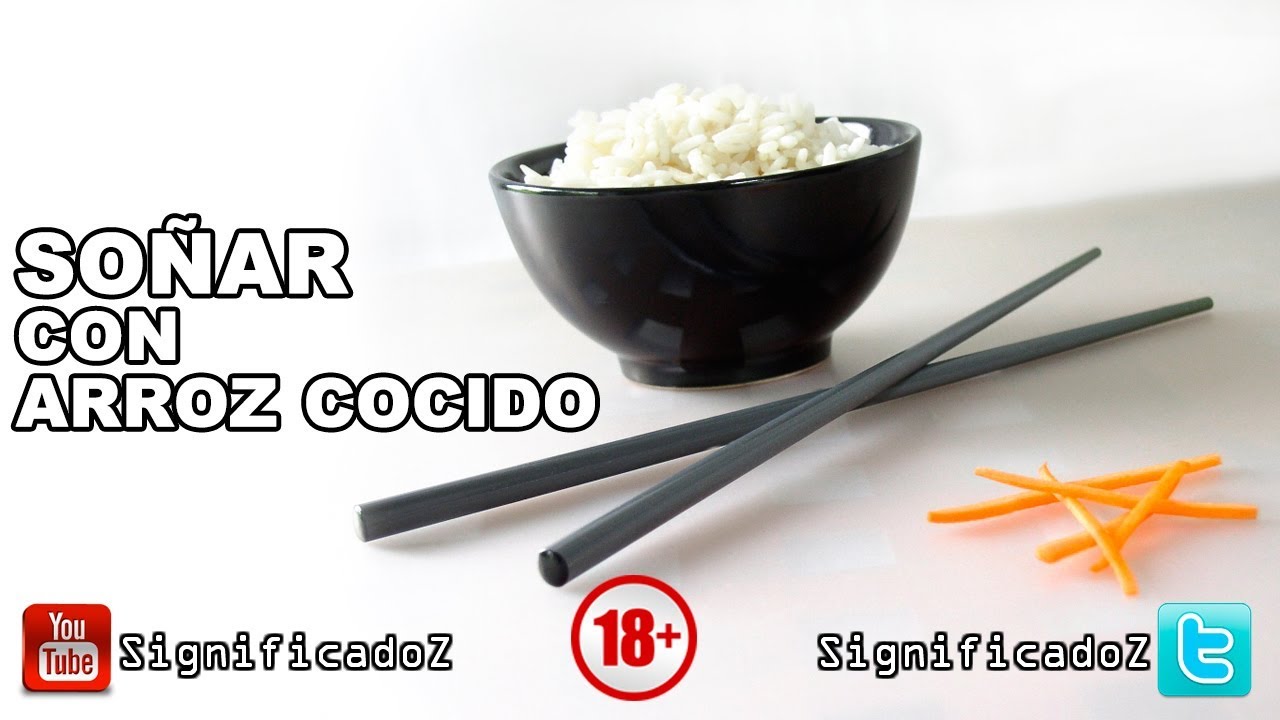 soñar con arroz cocido que significa