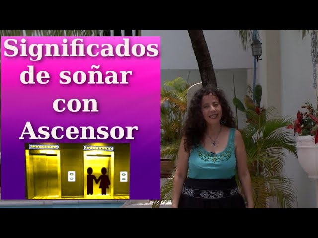 soñar con un ascensor con alguien