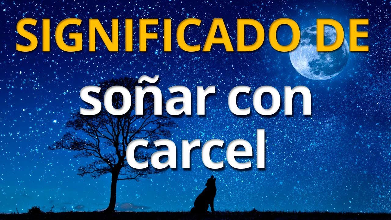 soñar que te meten preso injustamente