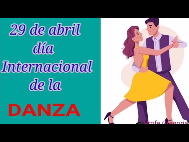 29 de abril dia de la danza