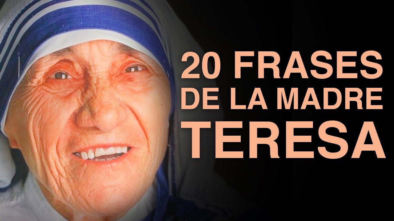 madre teresa de calcuta frases poemas