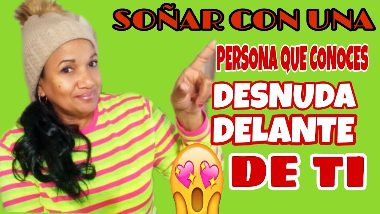 que significa soñar con personas desnudas