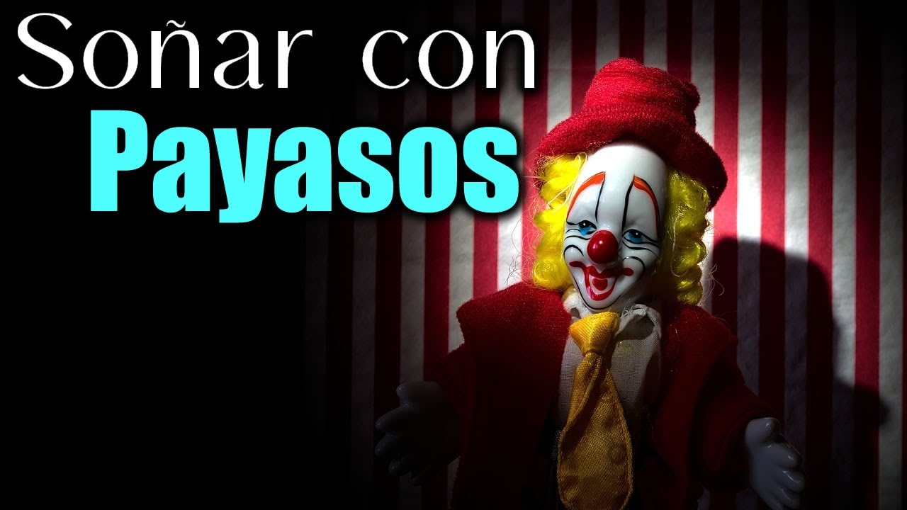 que significa soñar con un payaso que te persigue