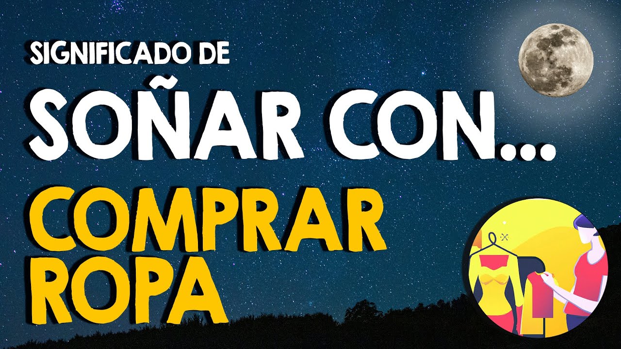que significa soñar que compras ropa