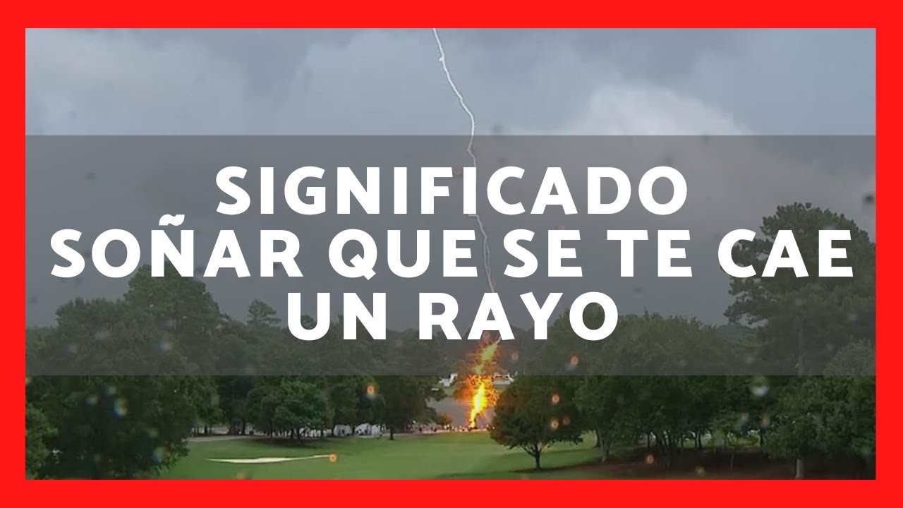 soñar que te cae un rayo